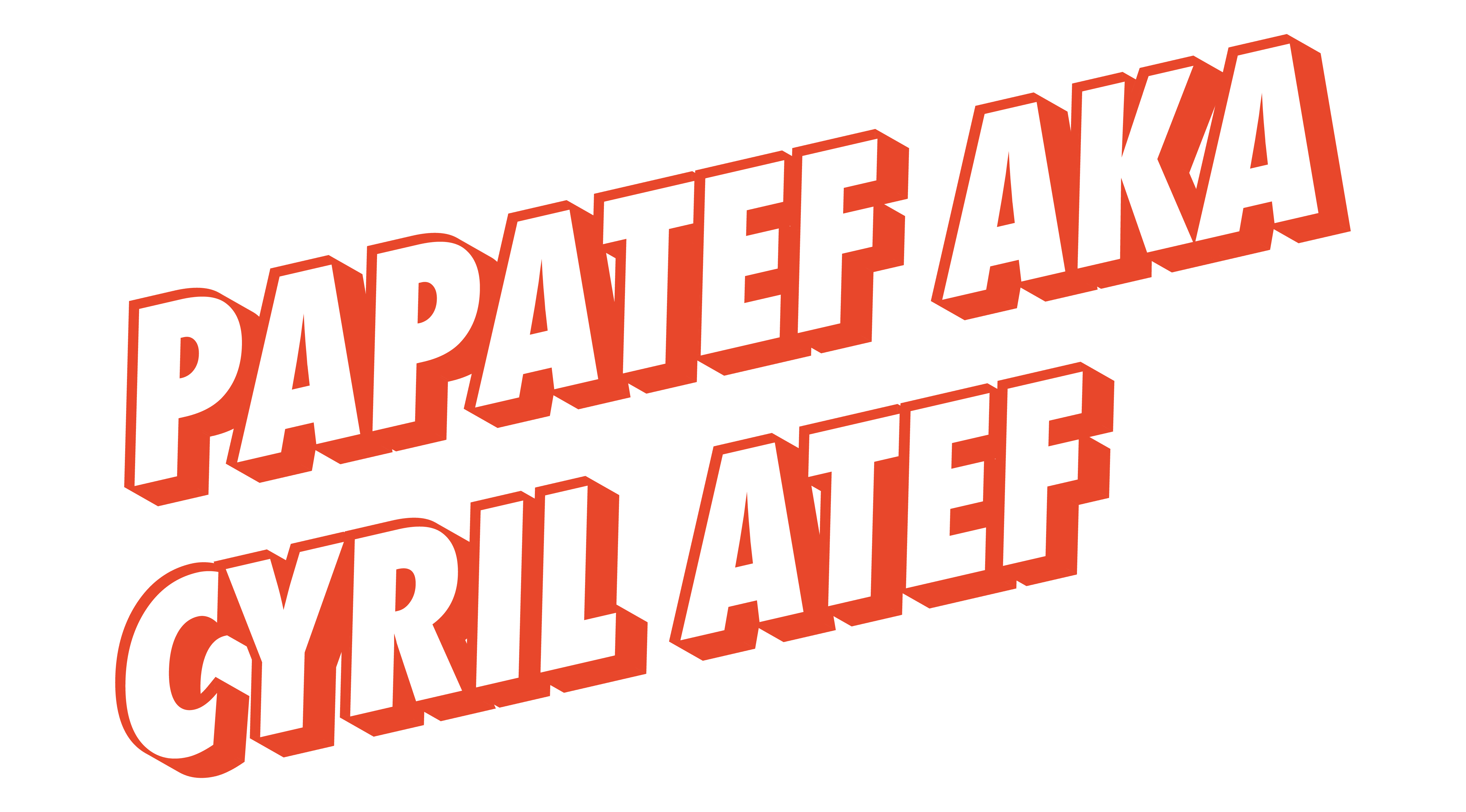 Papatef aka Cyril Atef